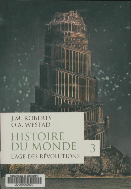 Livrenpoche : Histoire du monde Tome III : - Odd Arne Westad - Livre