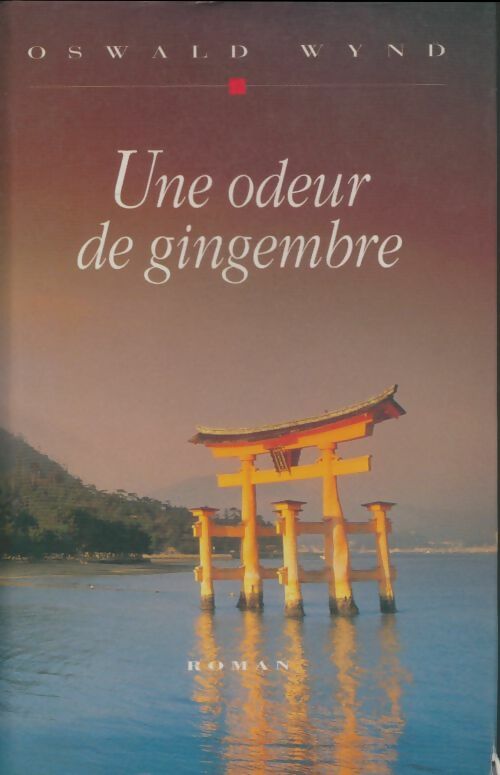 Livrenpoche : Une odeur de gingembre - Oswald Wynd - Livre