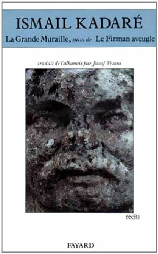 Livrenpoche : La grande muraille / Le Firmin aveugle - Ismail Kadaré - Livre