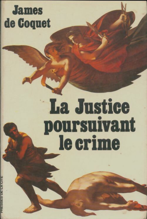 Livrenpoche : La justice poursuivant le crime - James De Coquet - Livre