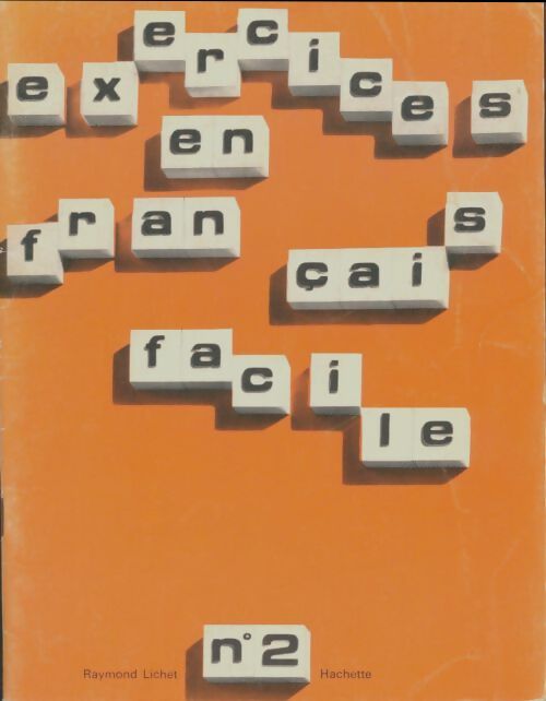 Exercices en Français facile cahier n°2 - Raymond Lichet -  Hachette - Livre