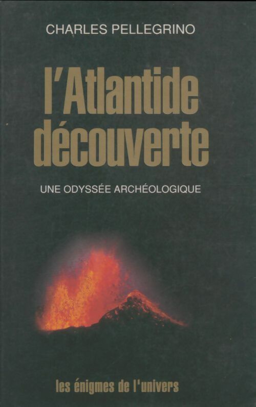 L'Atlantide découverte - Charles Pellegrino -  Le Grand Livre du Mois GF - Livre
