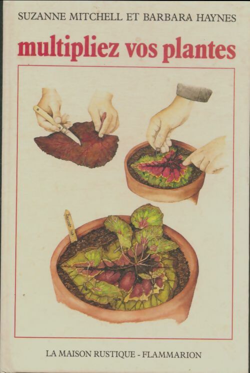 Livrenpoche : Multipliez vos plantes - Suzanne Mitchell - Livre