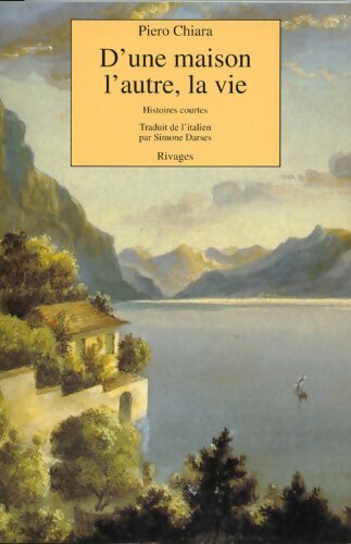 Livrenpoche : D'une maison l'autre, la vie - Piero Chiara - Livre