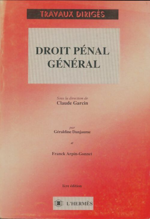 Livrenpoche : Droit pénal général - G. Danjaume - Livre