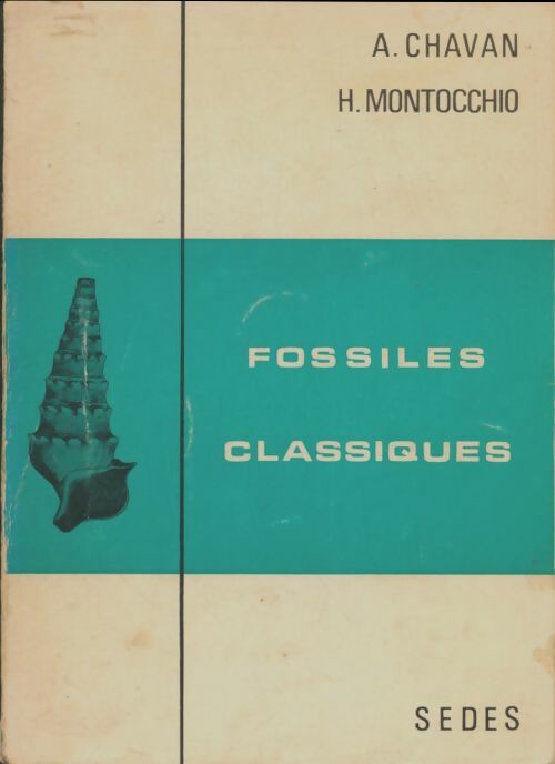 Livrenpoche : Fossiles classiques - André Chavan - Livre