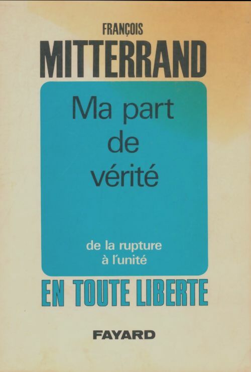 Livrenpoche : Ma part de vérité - François Mitterrand - Livre
