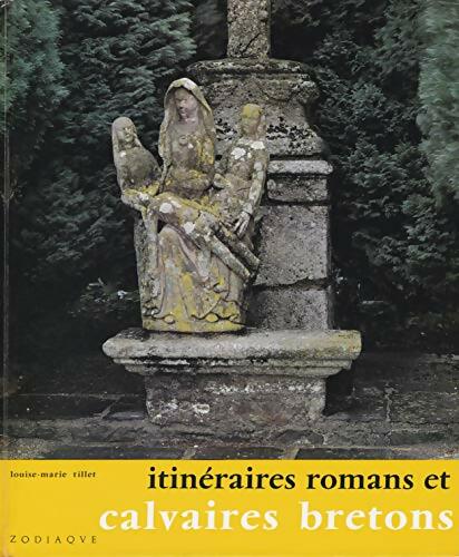 Livrenpoche : Itinéraires romans en Bretagne et calvaires bretons - Louise-Marie Tillet - Livre