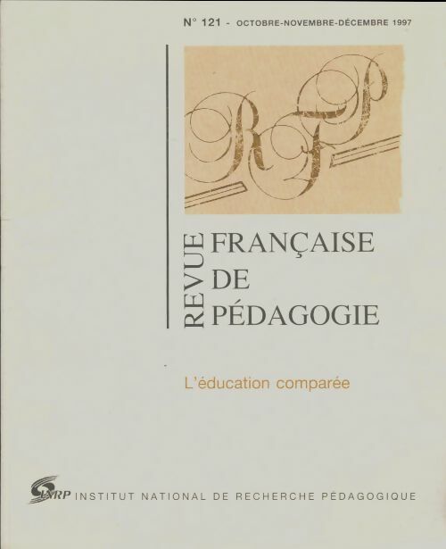 Livrenpoche : Revue française de pédagogie n°121 : L'éducation comparée - Collectif - Livre
