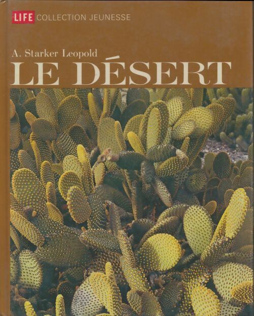 Le désert - Leopold A. Starker -  Collection jeunesse - Livre