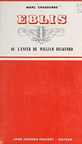 Livrenpoche : Eblis ou L'enfer de William Beckford - Marc Chadourne - Livre