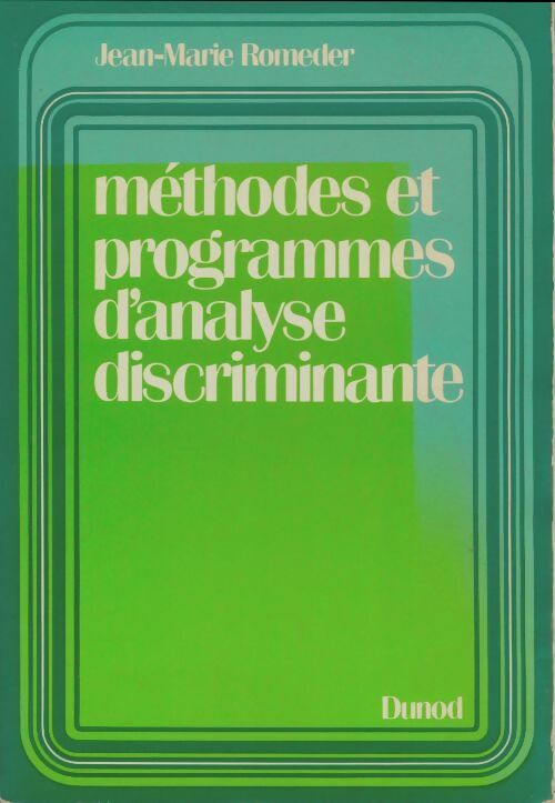 Livrenpoche : Méthodes et programmes d'analyse discriminante - Jean-Marie Romeder - Livre