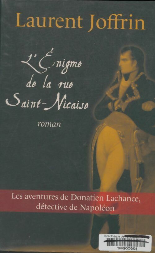 Livrenpoche : L'énigme de la rue Saint-Nicaise - Laurent Joffrin - Livre