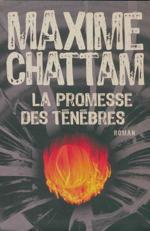 Livrenpoche : La promesse des ténèbres - Maxime Chattam - Livre