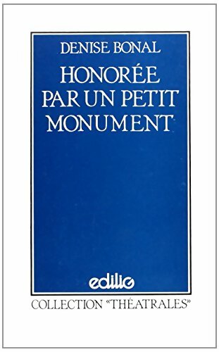 Livrenpoche : Honorée par un petit monument - Denise Bonal - Livre