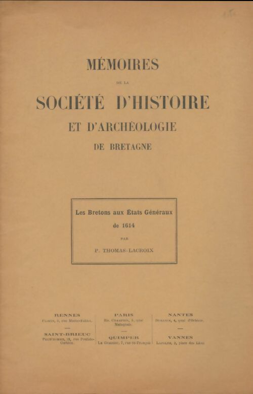 Livrenpoche : Les bretons aux Etats Généraux de 1614 - Pierre Thomas-Lacroix - Livre