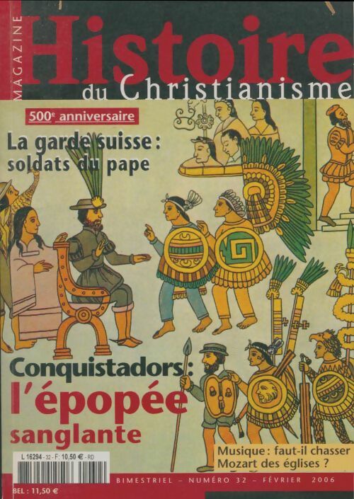 Livrenpoche : Histoire du christianisme n°32 : Conquistadors : l'épopée sanglante - Collectif - Livre