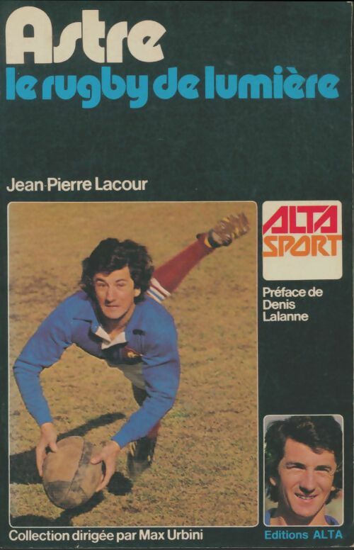 Livrenpoche : Astre, le rugby de lumière - Jean-Pierre Lacour - Livre