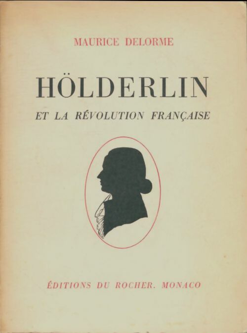 Livrenpoche : Hölderlin et la Révolution française - Maurice Delorme - Livre