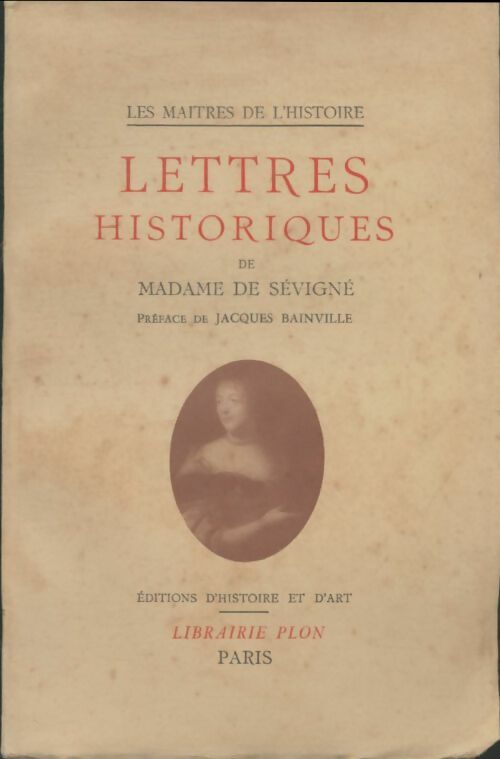 Livrenpoche : Lettres Historiques - Madame De Sévigné - Livre