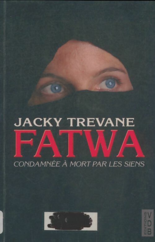 Livrenpoche : Fatwa - Jacky Trevane - Livre