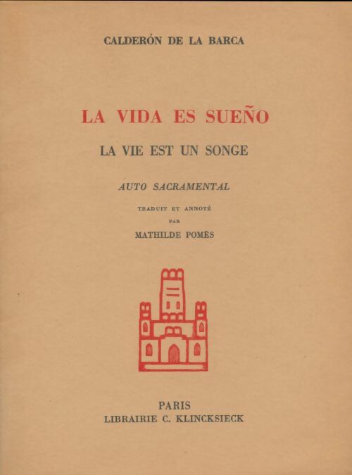 Livrenpoche : La vie est un songe - Pedro Calderon de la Barca - Livre
