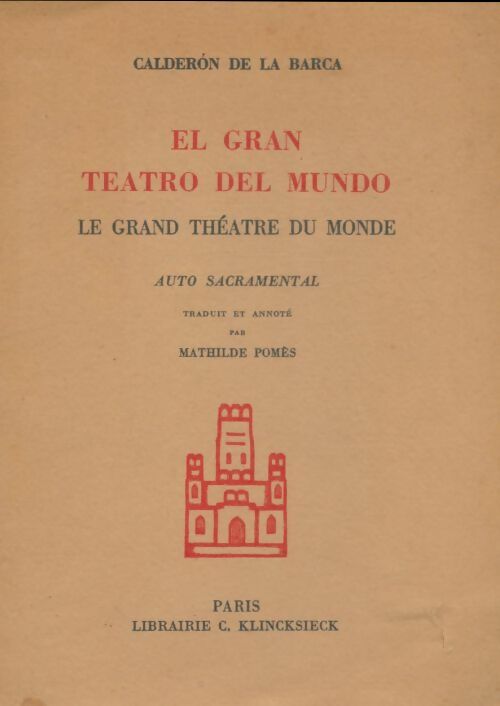 Livrenpoche : Le grand théâtre du monde - Pedro Calderon de la Barca - Livre