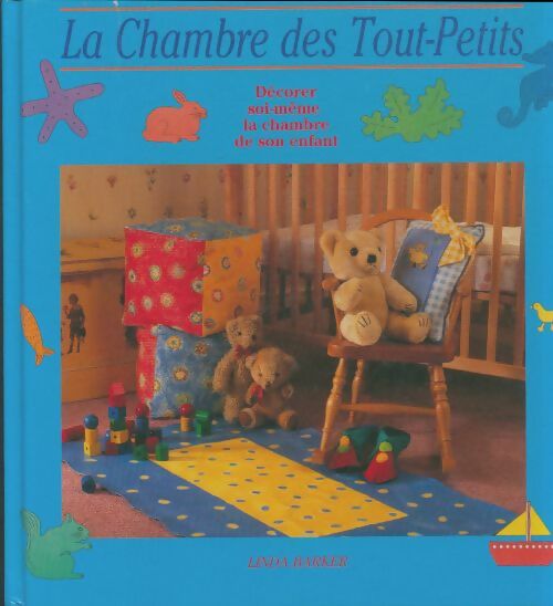 Livrenpoche : La chambre des tout-petits - Linda Barker - Livre