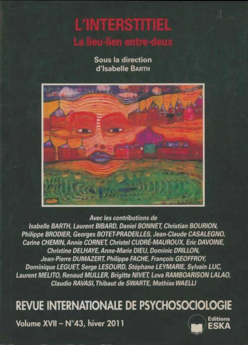 Livrenpoche : Revue internationale de psychologie Volume XVII n°43 : L'interstitiel - Collectif - Livre