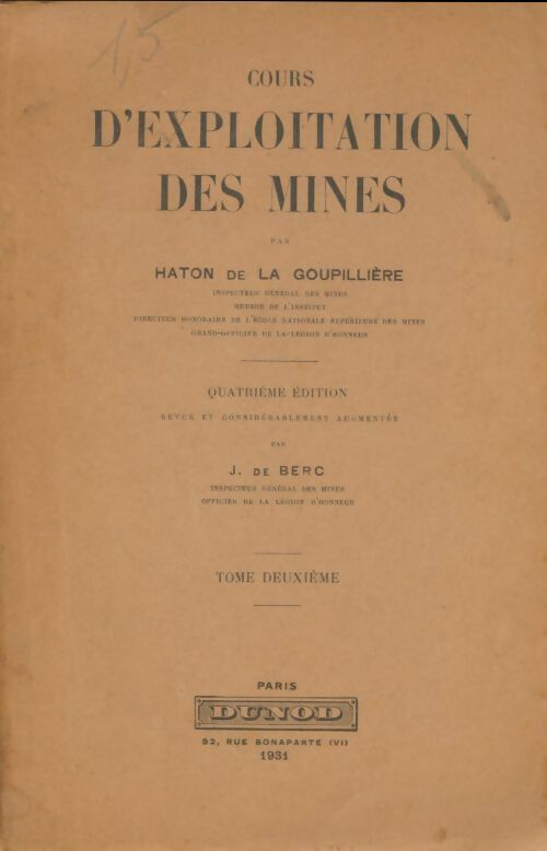 Livrenpoche : Cours d'exploitation des mines Tome II - Haton De La Goupillère - Livre