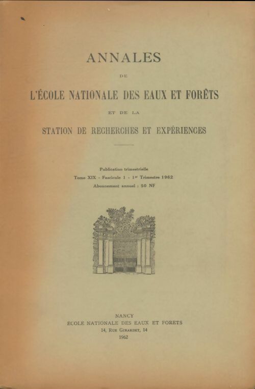 Livrenpoche : Annales de l'école nationale des eaux et forêts Tome XIX - Collectif - Livre