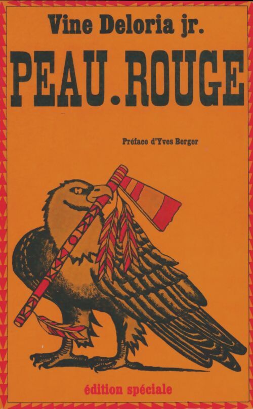 Livrenpoche : Peau rouge - Vine Deloria - Livre