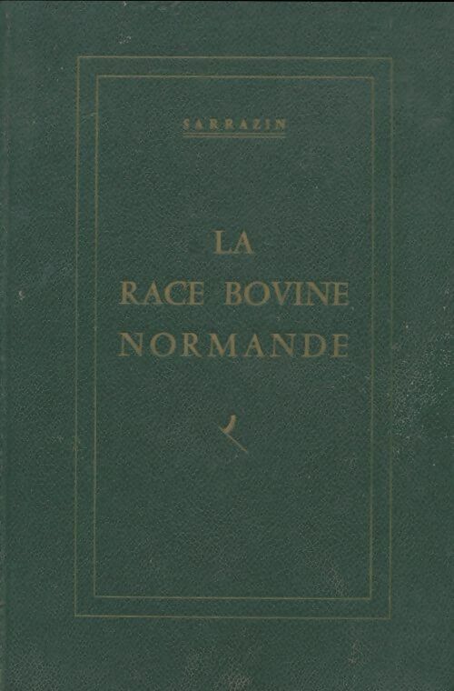 Livrenpoche : La race bovine normande - Sarrazin - Livre