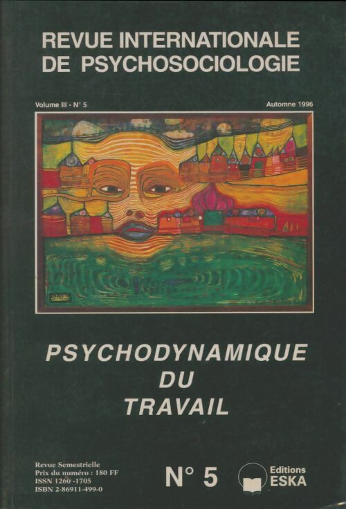 Livrenpoche : Revue internationale de psychologie volume III n°5 : Psychodynamique du travail - Collectif - Livre