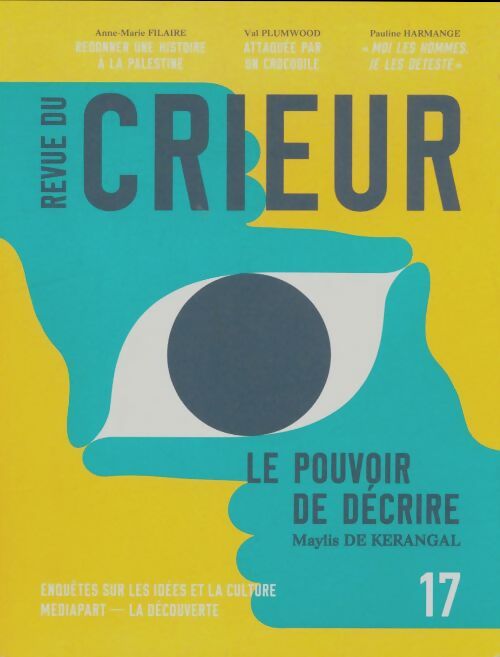 Livrenpoche : Revue du Crieur N°17 - Société Mediapart - Livre