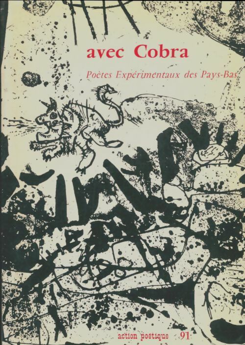 Livrenpoche : Action poétique n°91 : Avec Cobra - Collectif - Livre