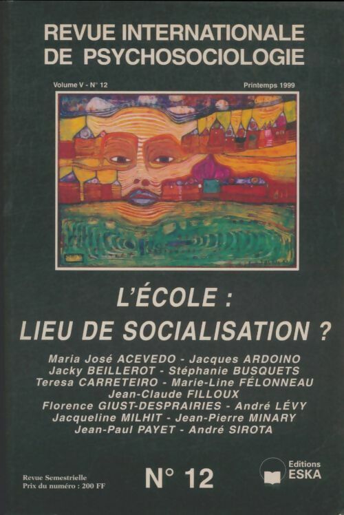 Livrenpoche : Revue internationale de psychosociologie volume V n°12 : L'école : Lieu de socialisation? - Collectif - Livre