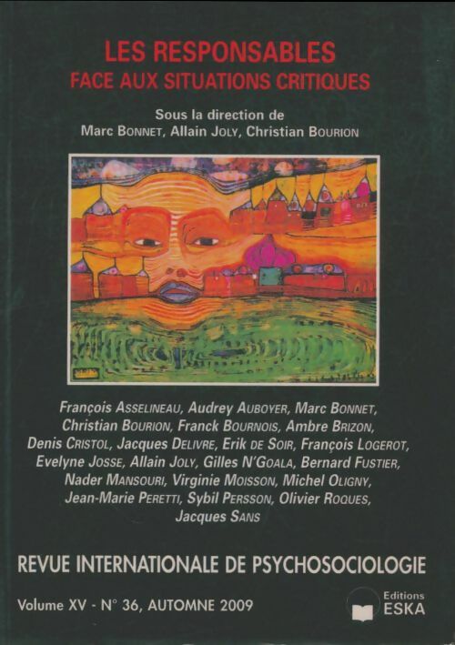 Livrenpoche : Revue internationale de psychosociologie Volume XV n°36 : Les responsables face aux situations critiques - Collectif - Livre