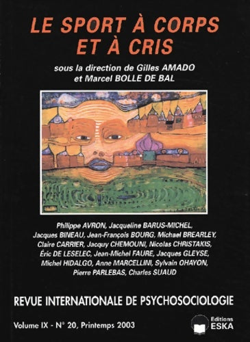 Livrenpoche : Revue internationale de psychosociologie Volume IX n°20 : Le Sport à corps et à cris - Collectif - Livre