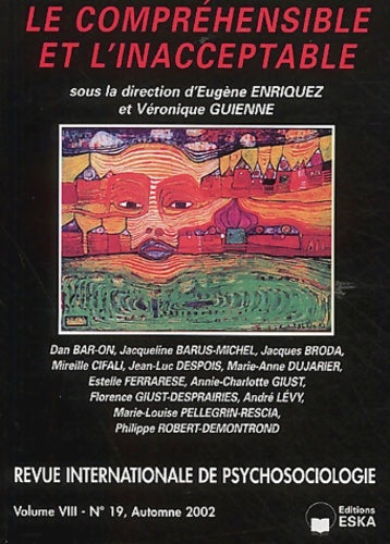 Livrenpoche : Revue internationale de psychosociologie Volume VIII n°19 : Le Compréhensible et l'inacceptable - Collectif - Livre