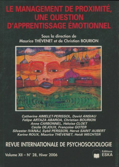 Livrenpoche : Revue internationale de psychosociologie Volume XII n°28 : Le management de proximite une question d'apprentissage emotionnel - Collectif - Livre