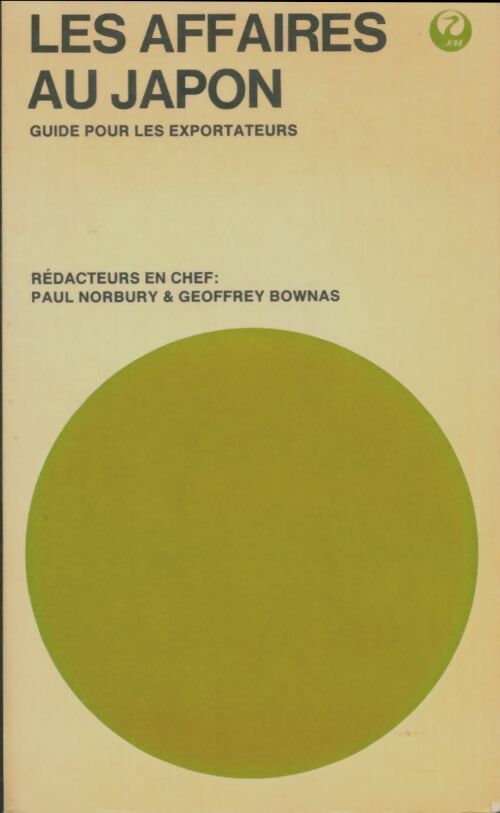 Livrenpoche : Les affaires au japon. Guide pour les exportateurs - Paul Norbury - Livre