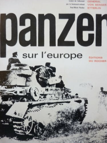 Livrenpoche : Panzer sur l'Europe - Général Frido Von Senger Und Etterlin - Livre