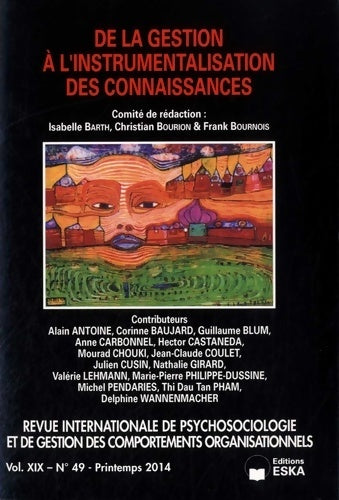Livrenpoche : Revue internationale de psychosociologie Volume XIX n°49 : De la gestion à l'instrumentalisation des connaissances - Collectif - Livre