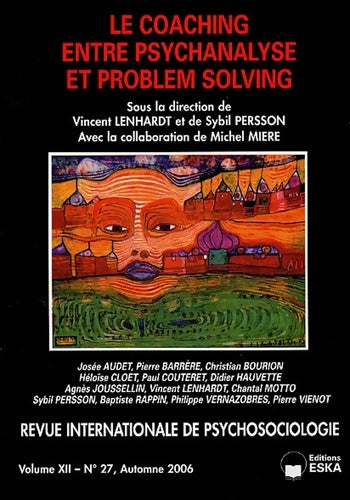 Livrenpoche : Revue internationale de psychosociologie Volume XIII n°27 : Le coaching entre psychalyse et problem solving - Collectif - Livre
