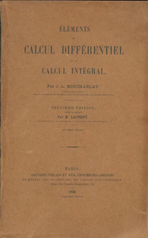 Livrenpoche : Elements de calcul différentiel et de calcul intégral - J.-L. Boucharlat - Livre