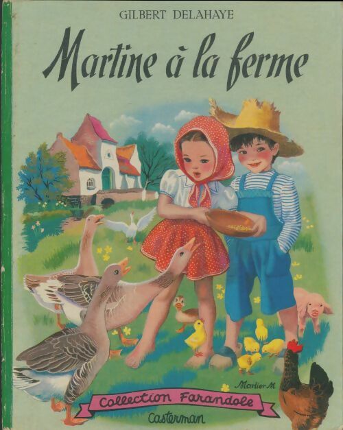 Livrenpoche : Martine à la ferme - Marcel Gilbert; Marlier - Livre