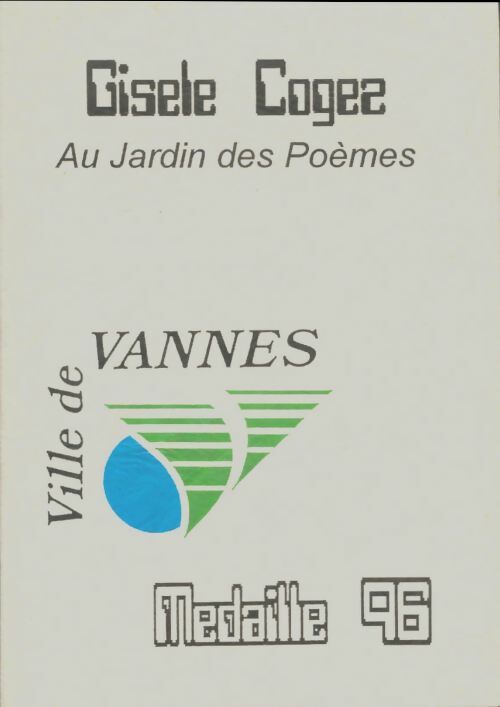 Livrenpoche : Au jardin des poèmes - Gisèle Cogez - Livre