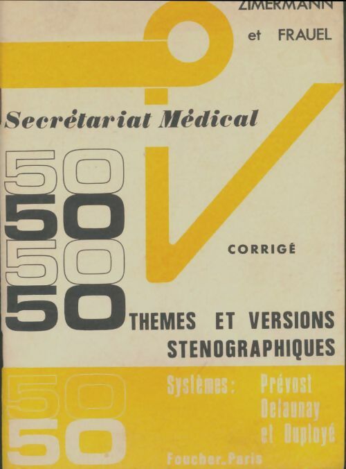 Livrenpoche : Secrétariat médical. 50 thèmes et versions sténographiques - M. Zimermann - Livre