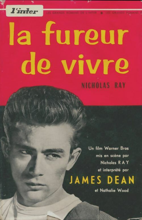 Livrenpoche : La fureur de vivre - Nicholas Ray - Livre